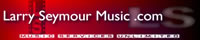Larry Seymour Music Original Website